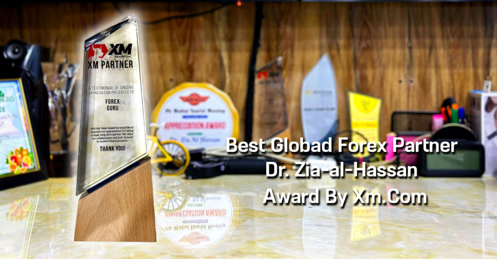 Best Global Partner Forex Trading Award To Dr. Zia-al-Hassan ForexGuru.Pk By Xm