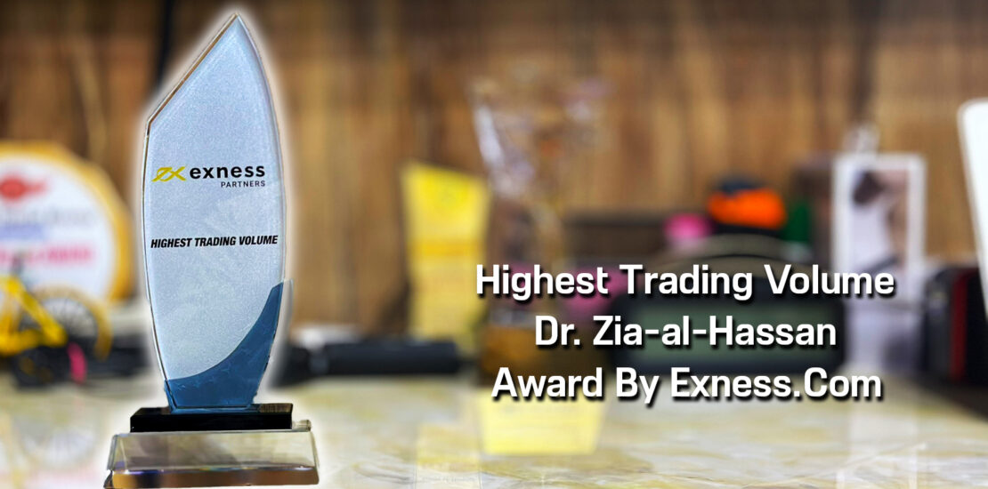 Highest Trading Volume Forex Trading Award To Dr. Zia-al-Hassan ForexGuru.Pk By Exness