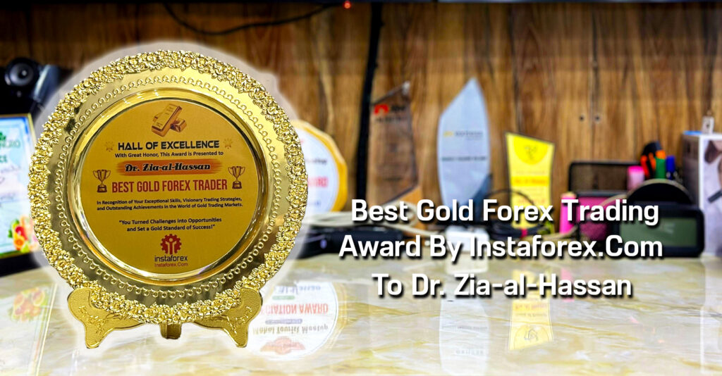 Best Gold Forex Trading Shield Award By Instaforex.Com To Dr. Zia-al-Hassan